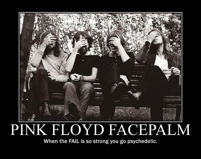 Facepalm nivel: Pink Floyd